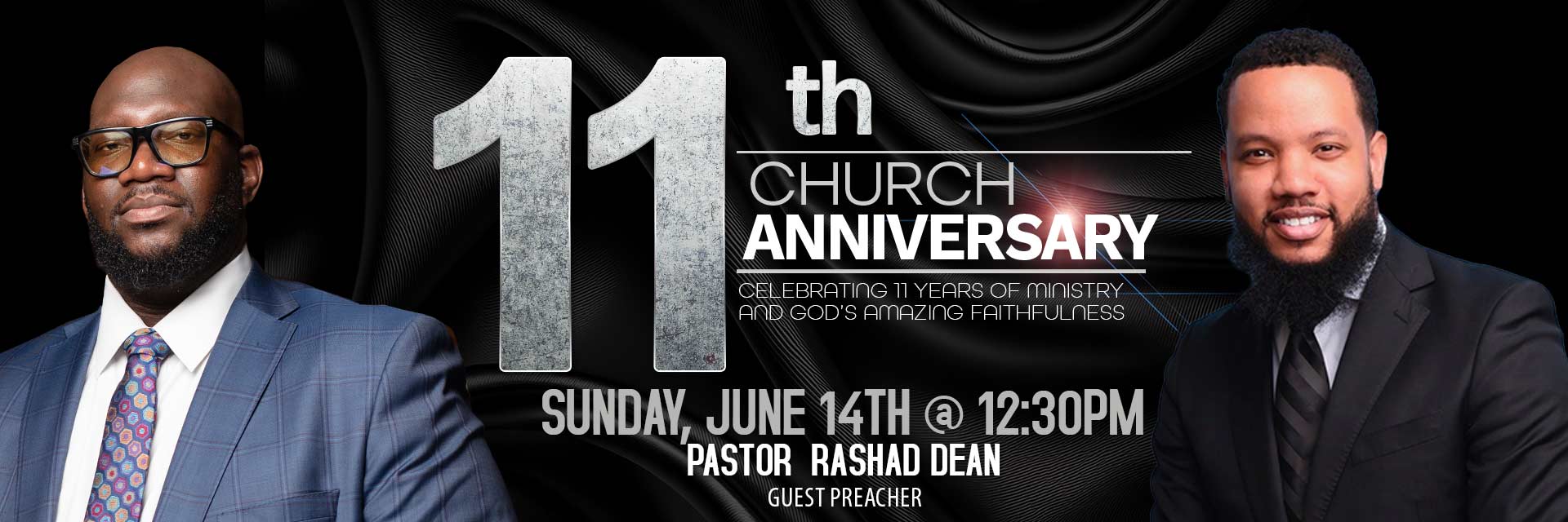 a banner advertising the 11th anniversaryon June 14th with a photo of Pastor Rashad Dean and Pastor Williams. Click for details